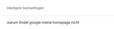 Erste Tabellenzeile: warum findet google meine homepage nicht.